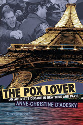 The Pox Lover: An Activist's Decade in New York and Paris (Hardcover)