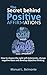 The secret behind positive affirmations by Steve Robbins