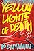 Yellow Lights of Death