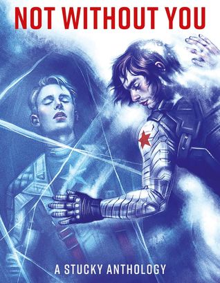 Not Without You: A Stucky Anthology (Hardcover)
