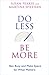 Do Less Be More: Ban Busy a...