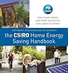 The CSIRO Home Energy Saving Handbook The CSIRO Home Energy Saving Handbook