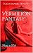 Vermilion Fantasy: Poems in...