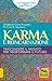 Karma e reincarnazione. Trascendere il passato per trasformare il futuro