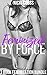 Feminized by Force: 3 Book ...