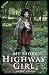 Highway Girl (My Story)