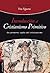 Introducción al cristianismo primitivo: El Espíritu y la Esposa-Los primeros siglos del cristianismo. (Historia) (Spanish Edition)