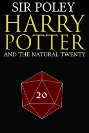 Harry Potter and the Natural 20 (Harry Potter and the Natural 20, #1-3)