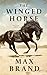 The Winged Horse: A Western Story