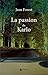 LA PASSION DE KARLO by FOREST JEAN