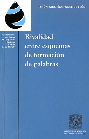 Rivalidad entre esquemas de formación de palabras (Paperback)