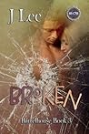 Broken (Barrelhouse #3)