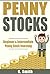 Penny Stocks: Beginner & Intermediate Penny Stock Investing