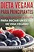 Dieta Vegana para Principia...
