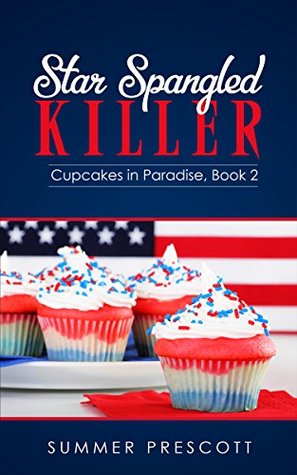 Star Spangled Killer (Cupcakes in Paradise, #2)