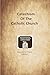Catechism of the Catholic Church: Trent Edition