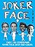 Joker Face: Over 450 Comedians Share Their Best One-liners