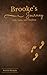 Brooke's Journey: Life, los...