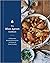 The Blue Apron Cookbook: 165 Essential Recipes and Lessons for a Lifetime of Home Cooking