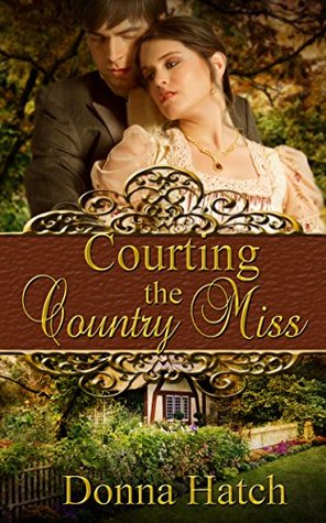 Courting the Country Miss (Courting #2)