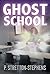 Ghost School