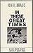 In These Great Times: A Karl Kraus Reader