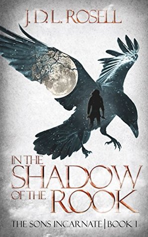 In the Shadow of the Rook (The Sons Incarnate, #1)