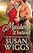The Maiden of Ireland by Susan Wiggs