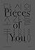PIECES OF YOU เศษเสี้ยวของเธอ
