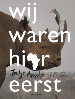 Wij waren hier eerst (Hardcover)