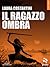 Il Ragazzo Ombra (Diario vittoriano #1)