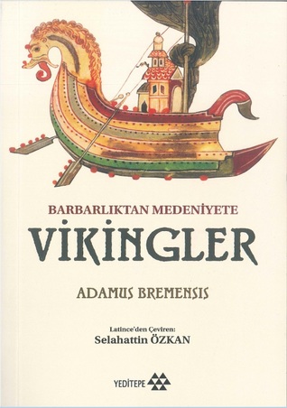 Barbarlıktan Medeniyete Vikingler