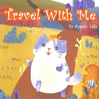Travel With Me (Picture Books For Kids / Children Books)