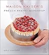 Maison Kayser's French Pastry Workshop