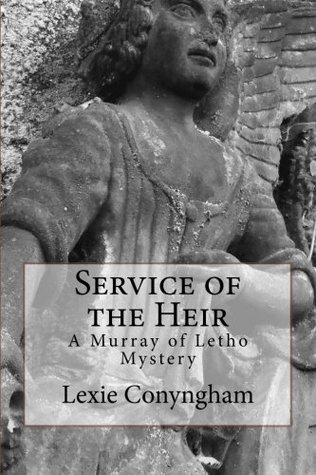 Service of the Heir (Murray of Letho, #3)