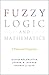 Fuzzy Logic and Mathematics: A Historical Perspective