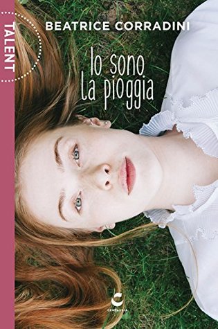 Io sono la pioggia (Kindle Edition)