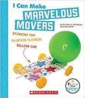 I Can Make Marvelous Movers