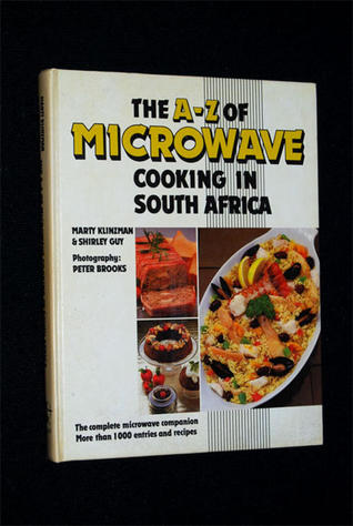 The A-Z of Microwave Cooking in South Africa