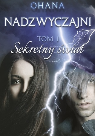 Sekretny Świat (Nadzwyczajni #1)