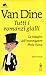 Tutti i romanzi gialli. Le indagini dell'investigatore Philo Vance