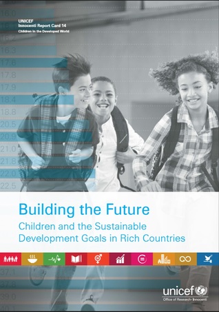 Building the Future: Children and the Sustainable Development Goals in Rich Countries