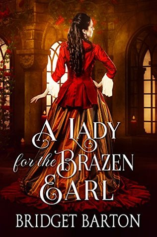 A Lady for the Brazen Earl (Noble Hearts and Hidden Desires)