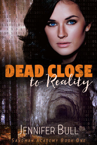 Dead Close to Reality (Sandman Academy Book 1)