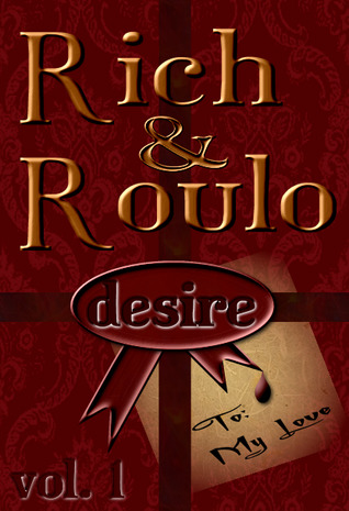 Rich and Roulo: DESIRE