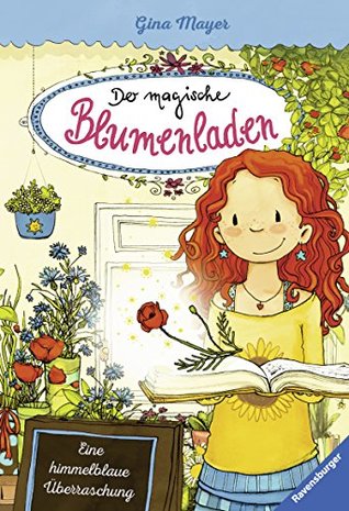 Eine himmelblaue Überraschung (Der magische Blumenladen, #6)