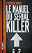 Le Manuel du Serial Killer