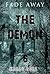 Fade Away - The Demon