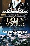 Fate's Mistress: ...