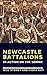 Newcastle Battalions in act...